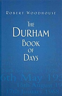 The Durham Book of Days (Paperback)