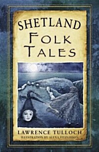 Shetland Folk Tales (Paperback)