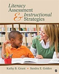 Literacy Assessment and Instructional Strategies: Connecting to the Common Core (Paperback)