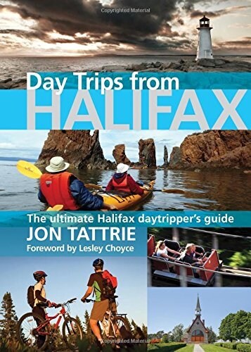 Day Trips from Halifax (Paperback)