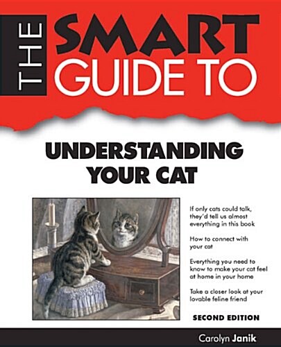 The Smart Guide to Understanding Your Cat (Paperback, 2)