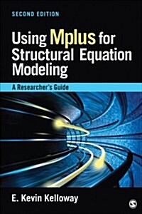 Using Mplus for Structural Equation Modeling: A Researcher′s Guide (Paperback, 2)
