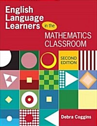 English Learners in the Mathematics Classroom (Paperback, 2)