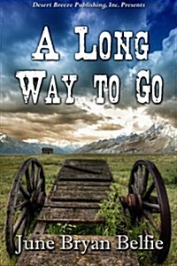 A Long Way to Go (Paperback)