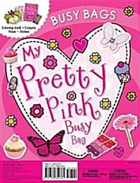 Busy Bags My Pretty Pink Busy Bag [With Mask and Crayons] (Paperback)