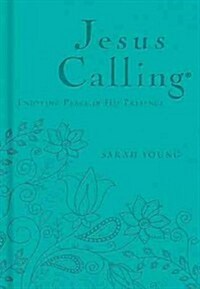 Jesus Calling, Teal Leathersoft, with Scripture References: Enjoying Peace in His Presence (a 365-Day Devotional) (Imitation Leather)