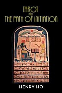 Tarot and the Path of Initiation (Paperback)