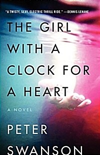 The Girl with a Clock for a Heart (Paperback)