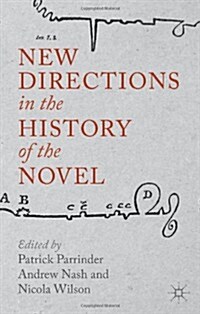 New Directions in the History of the Novel (Hardcover)