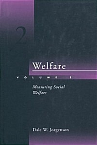 Welfare - Vol. 2: Measuring Social Welfare (Paperback)