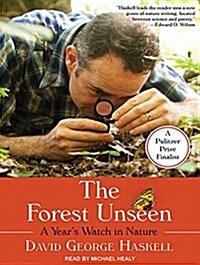 The Forest Unseen: A Years Watch in Nature (Audio CD)