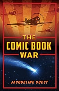 The Comic Book War (Paperback)