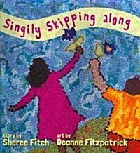 Singily Skipping Along (Hardcover)