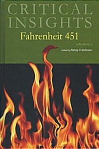 Critical Insights: Fahrenheit 451: Print Purchase Includes Free Online Access (Hardcover)
