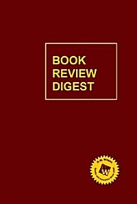 Book Review Digest, 2014 Annual Cumulation (Hardcover)