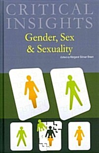 Critical Insights: Gender, Sex and Sexuality: Print Purchase Includes Free Online Access (Hardcover)