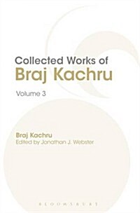 Collected Works of Braj B. Kachru, Volume 3 (Hardcover)