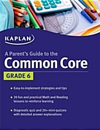 A Parents Guide to the Common Core, Grade 6 (Paperback)