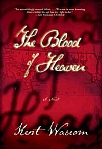 The Blood of Heaven (Paperback, Reprint)