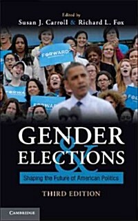 Gender and Elections : Shaping the Future of American Politics (Paperback, 3 Revised edition)