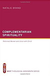 Complementarian Spirituality (Paperback)