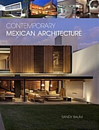 Contemporary Mexican Architecture: Continuing the Heritage of Luis Barrag? (Hardcover)