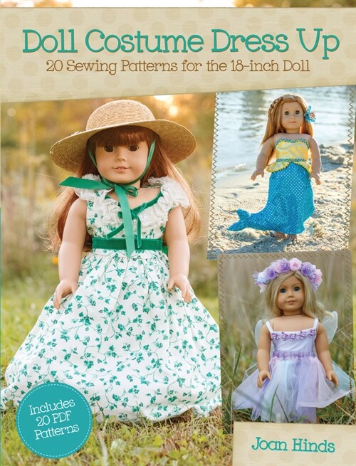 Doll Costume Dress Up : 20 Sewing Patterns for the 18-inch Doll (Paperback)