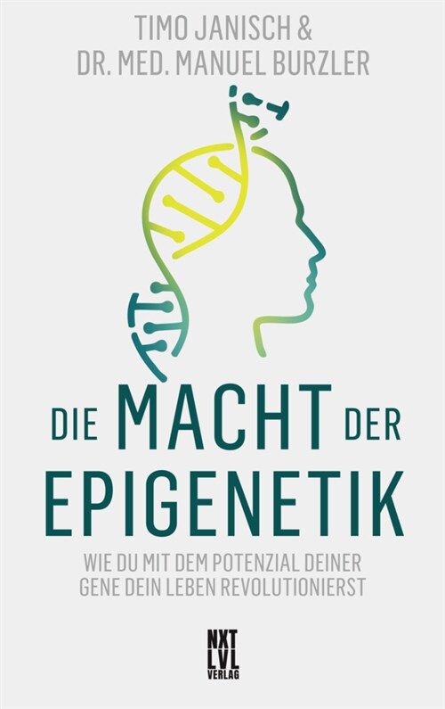 Die Macht der Epigenetik (Hardcover)