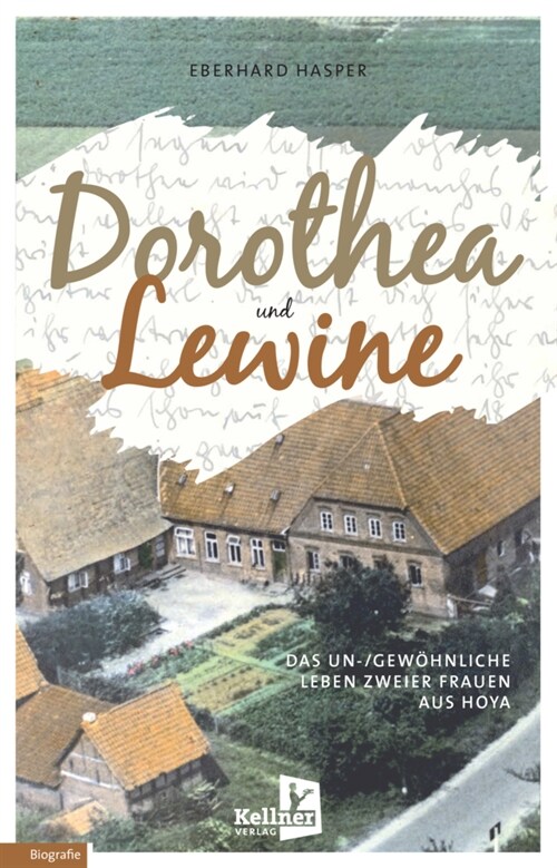 Dorothea und Lewine (Paperback)