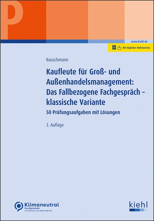 Kaufleute fur Groß- und Außenhandelsmanagement: Das Fallbezogene Fachgesprach - klassische Variante (WW)