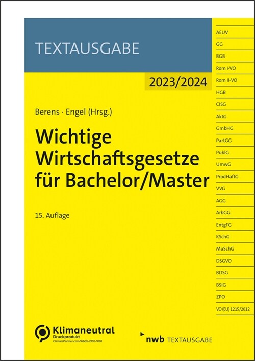 Wichtige Wirtschaftsgesetze fur Bachelor/Master (WW)