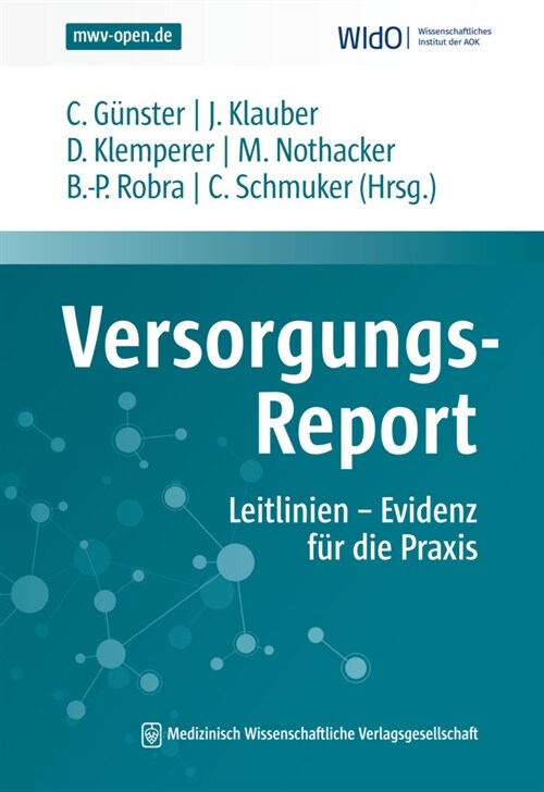 Versorgungs-Report Leitlinien - Evidenz fur die Praxis (Paperback)