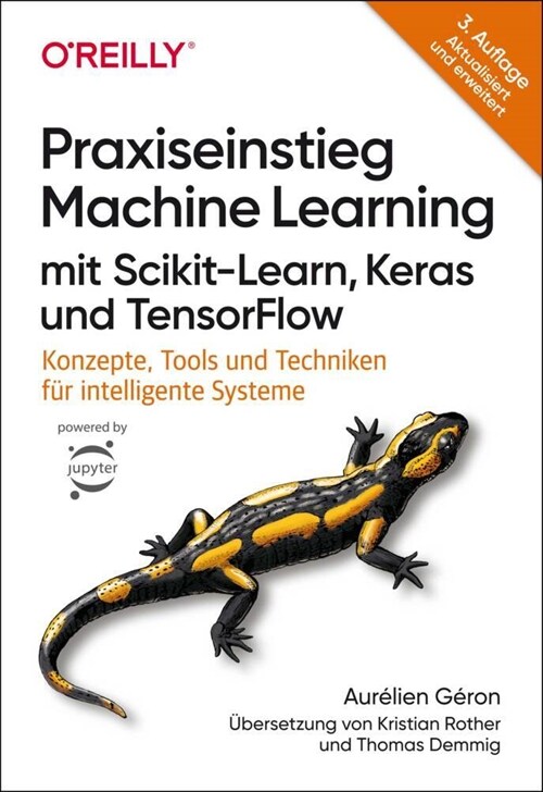 Praxiseinstieg Machine Learning mit Scikit-Learn, Keras und TensorFlow (Paperback)