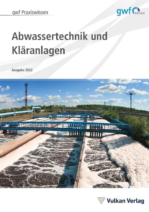 Abwassertechnik und Klaranlagen (Paperback)