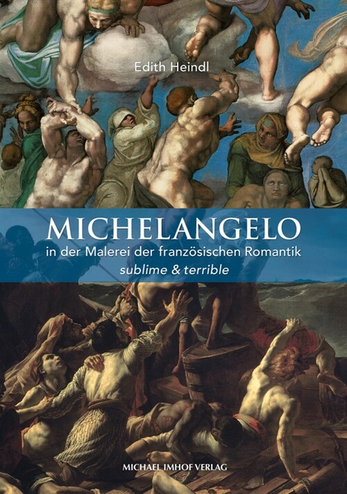 Michelangelo in der Malerei der franzosischen Romantik (Hardcover)