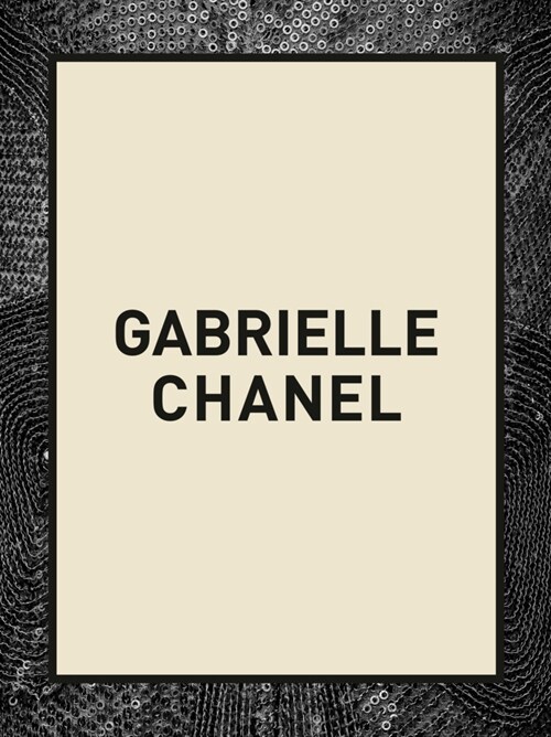 Gabrielle Chanel (Hardcover)