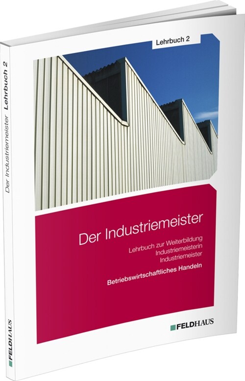 Der Industriemeister / Lehrbuch 2, 4 Teile (Paperback)