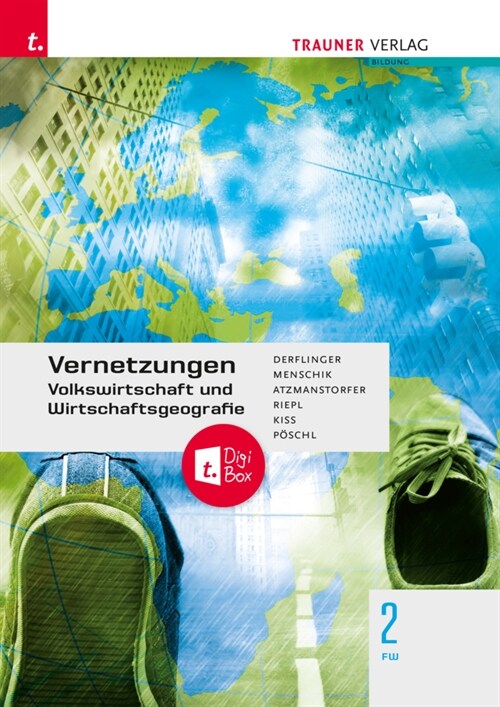 Vernetzungen - Geografie (Volkswirtschaft und Wirtschaftsgeografie) 2 FW + TRAUNER-DigiBox (Book)