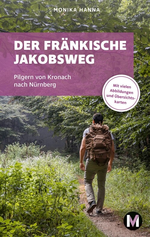 Der frankische Jakobsweg (Paperback)