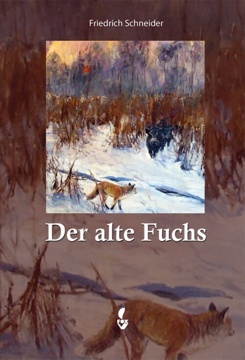 Der alt Fuchs (Hardcover)