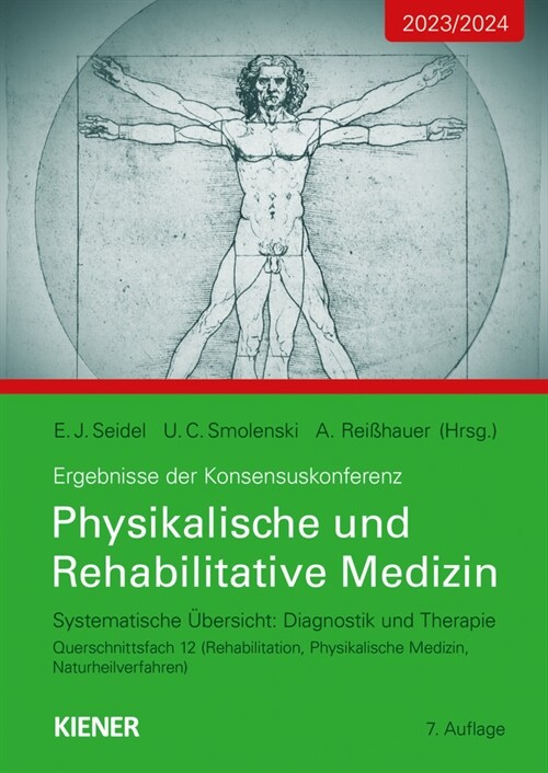 Konsensus-Konferenz 2023/2024: Physikalische und Rehabilitative Medizin (Paperback)