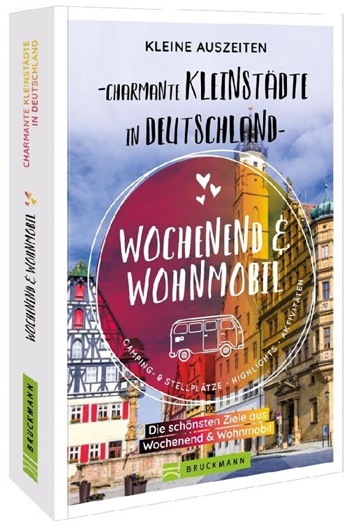 Kleine Auszeiten Charmante Kleinstadte in Deutschland (Paperback)