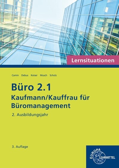 Buro 2.1 - Lernsituationen - 2. Ausbildungsjahr (Paperback)