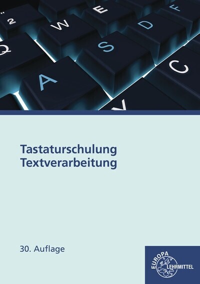 Tastaturschulung Textverarbeitung (Paperback)