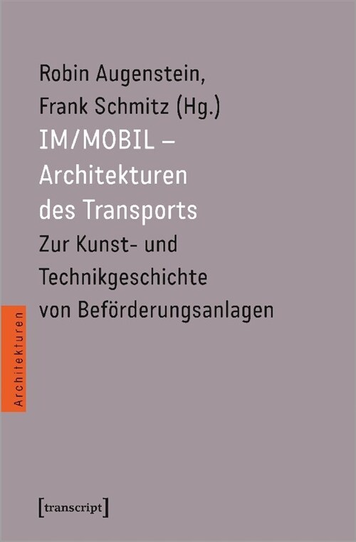 IM/MOBIL - Schnittstellen zwischen Architektur und Technik (Paperback)