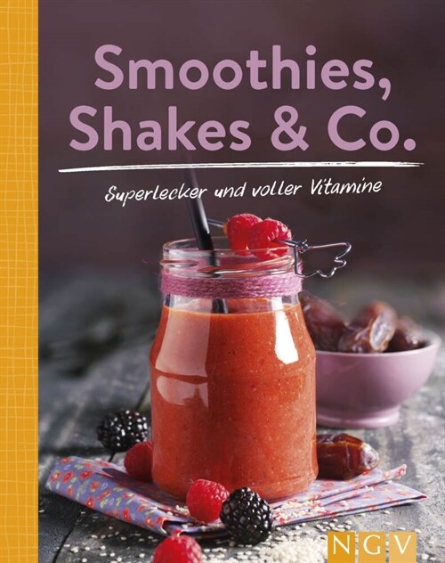 Smoothies, Shakes & Co. (Hardcover)