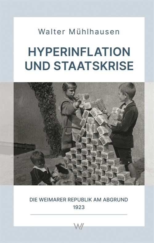 Hyperinflation und Staatskrise (Hardcover)