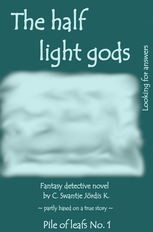 The half light gods (Paperback)