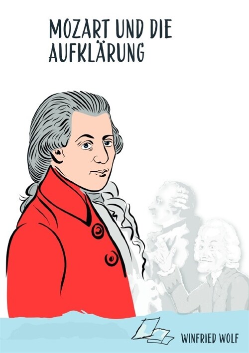 Mozart und die Aufklarung (Paperback)