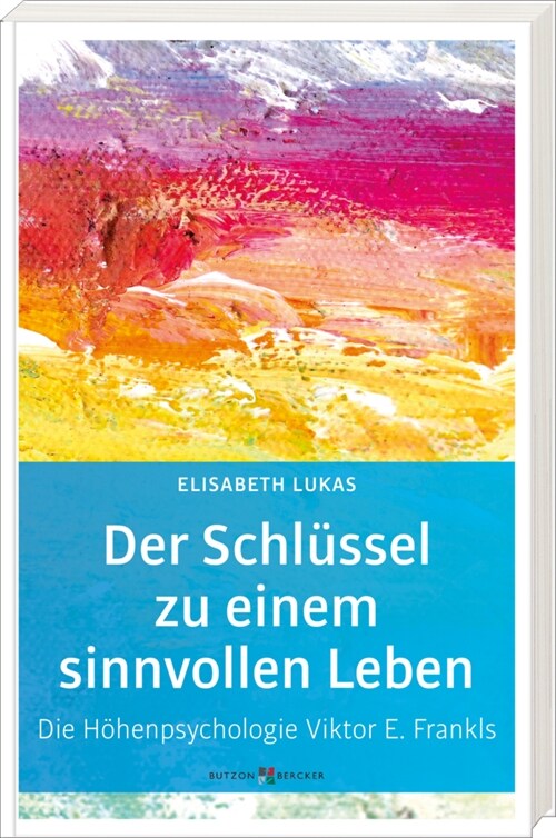 Der Schlussel zu einem sinnvollen Leben (Hardcover)